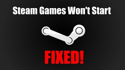 Steam games won't launch