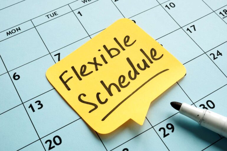Schedule Flexibility